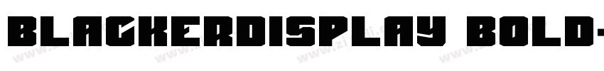 blackerdisplay bold字体转换 blackerdisplay bold字体转换